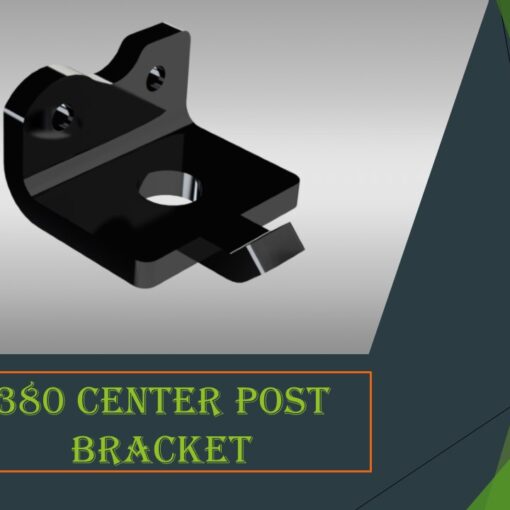 380 Center Post Bracket