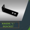 Marine L Bracket